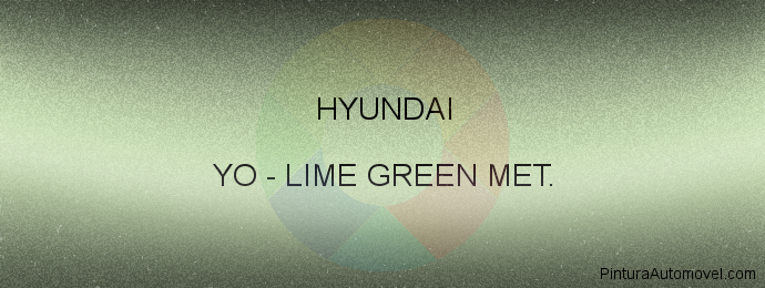Pintura Hyundai YO Lime Green Met.