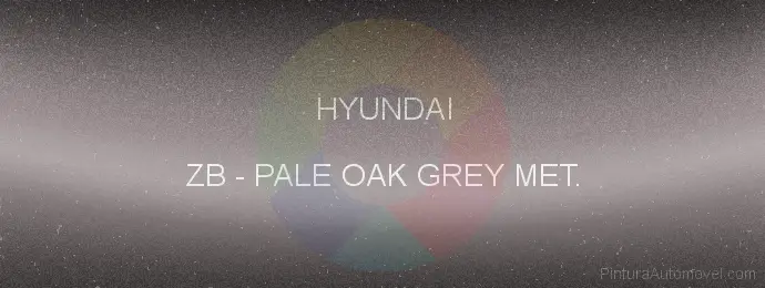 Pintura Hyundai ZB Pale Oak Grey Met.