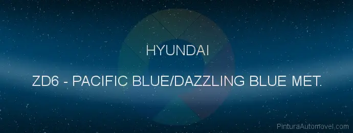 Pintura Hyundai ZD6 Pacific Blue/dazzling Blue Met.
