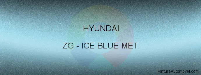 Pintura Hyundai ZG Ice Blue Met.