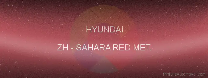 Pintura Hyundai ZH Sahara Red Met.