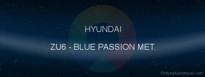 Pintura Hyundai ZU6 Blue Passion Met.