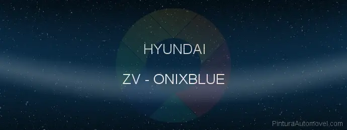 Pintura Hyundai ZV Onixblue