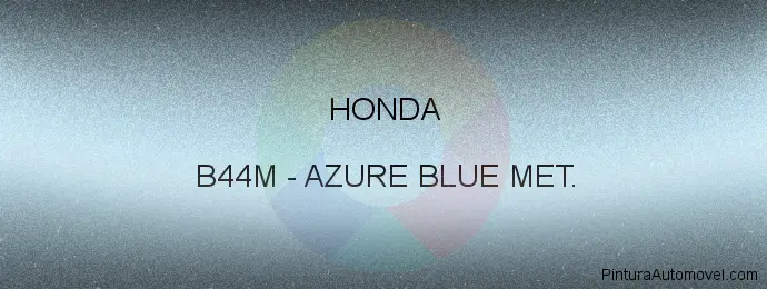 Pintura Honda B44M Azure Blue Met.