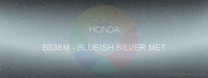 Pintura Honda B538M Blueish Silver Met.