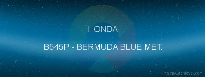 Pintura Honda B545P Bermuda Blue Met.