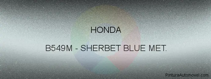 Pintura Honda B549M Sherbet Blue Met.