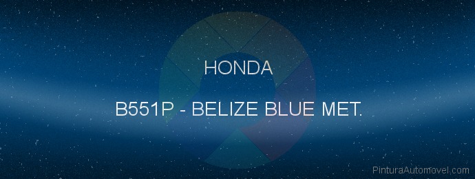 Pintura Honda B551P Belize Blue Met.