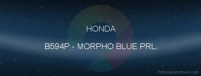 Pintura Honda B594P Morpho Blue Prl.