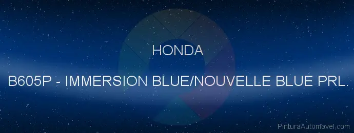 Pintura Honda B605P Immersion Blue/nouvelle Blue Prl.