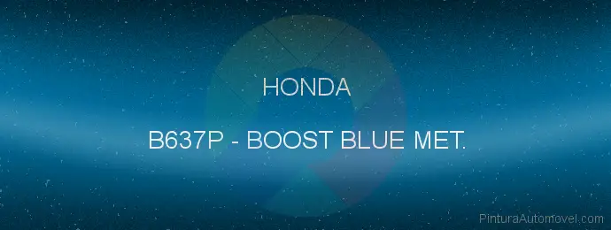 Pintura Honda B637P Boost Blue Met.