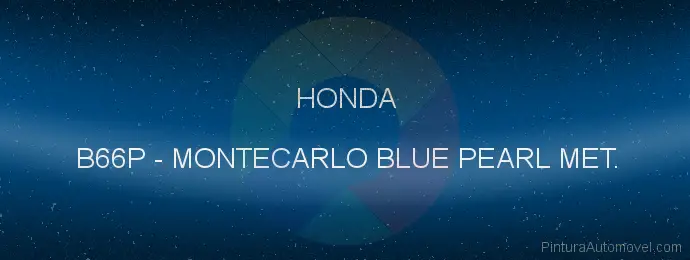 Pintura Honda B66P Montecarlo Blue Pearl Met.