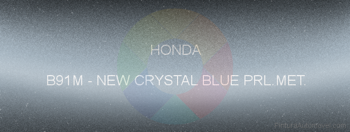Pintura Honda B91M New Crystal Blue Prl.met.