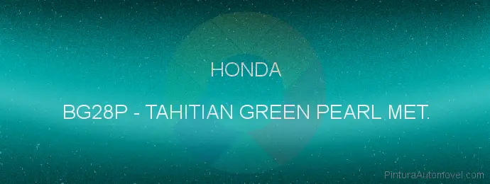 Pintura Honda BG28P Tahitian Green Pearl Met.