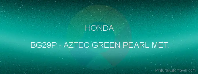 Pintura Honda BG29P Aztec Green Pearl Met.