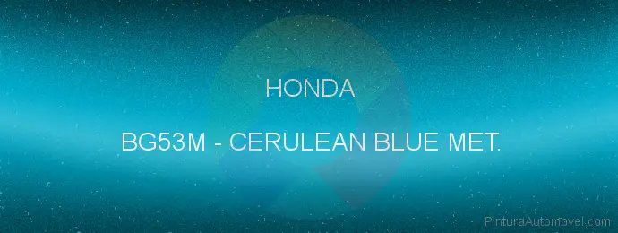 Pintura Honda BG53M Cerulean Blue Met.