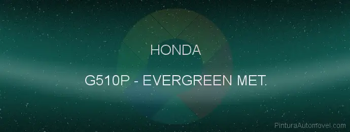 Pintura Honda G510P Evergreen Met.