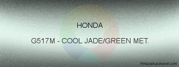 Pintura Honda G517M Cool Jade/green Met.