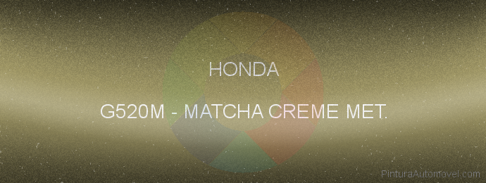 Pintura Honda G520M Matcha Creme Met.