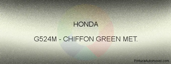 Pintura Honda G524M Chiffon Green Met.