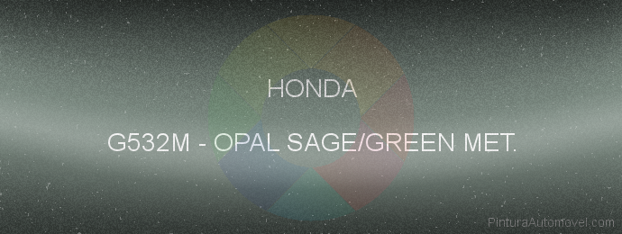 Pintura Honda G532M Opal Sage/green Met.