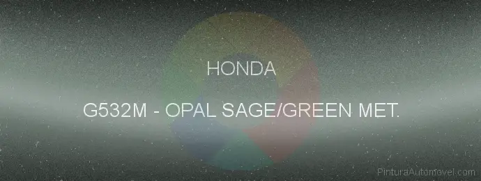 Pintura Honda G532M Opal Sage/green Met.