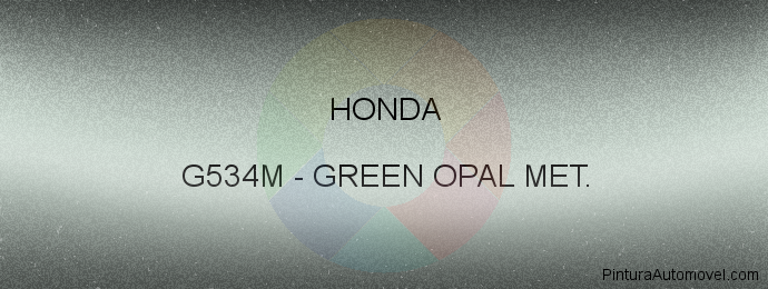 Pintura Honda G534M Green Opal Met.