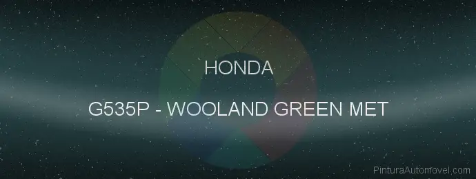 Pintura Honda G535P Wooland Green Met