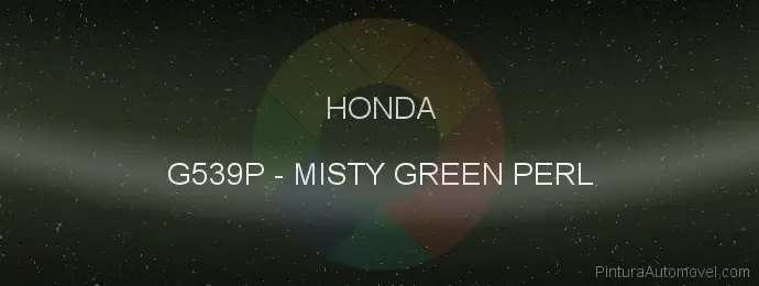 Pintura Honda G539P Misty Green Perl