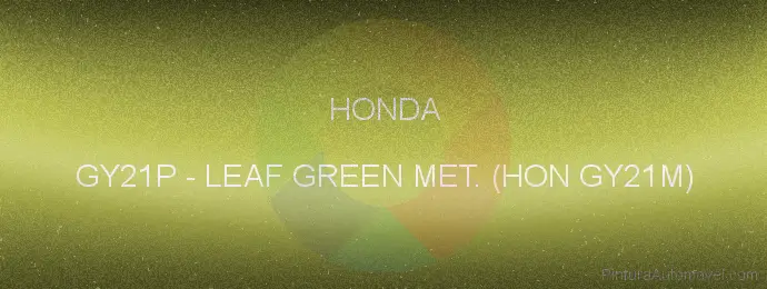 Pintura Honda GY21P Leaf Green Met. (hon Gy21m)