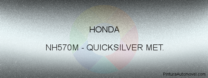 Pintura Honda NH570M Quicksilver Met.