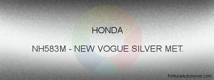 Pintura Honda NH583M New Vogue Silver Met.
