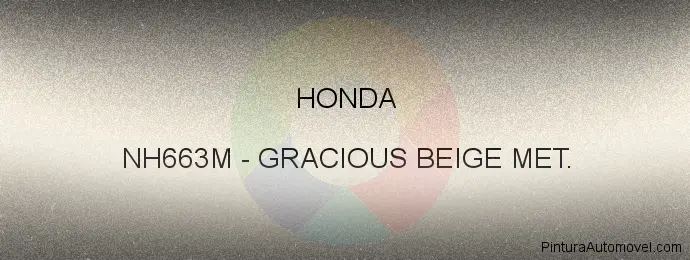 Pintura Honda NH663M Gracious Beige Met.