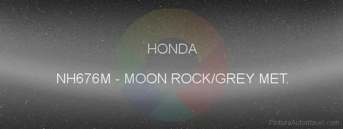 Pintura Honda NH676M Moon Rock/grey Met.