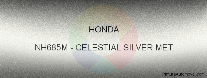 Pintura Honda NH685M Celestial Silver Met.