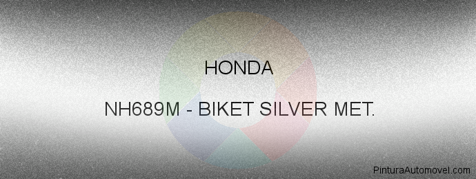 Pintura Honda NH689M Biket Silver Met.