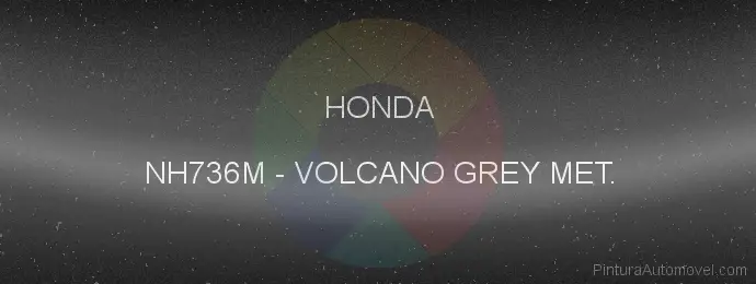Pintura Honda NH736M Volcano Grey Met.