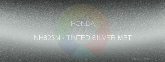 Pintura Honda NH823M Tinted Silver Met.