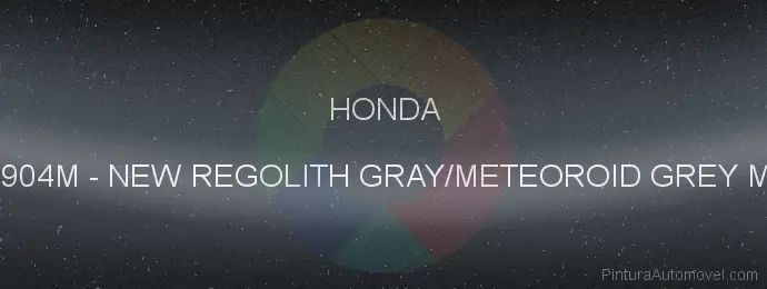 Pintura Honda NH904M New Regolith Gray/meteoroid Grey Met.