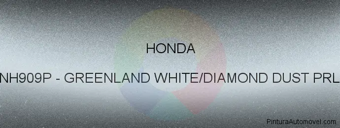 Pintura Honda NH909P Greenland White/diamond Dust Prl.