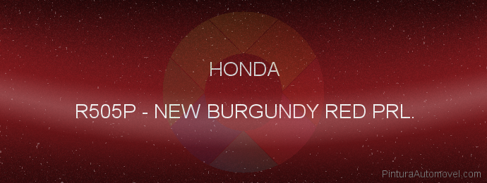 Pintura Honda R505P New Burgundy Red Prl.