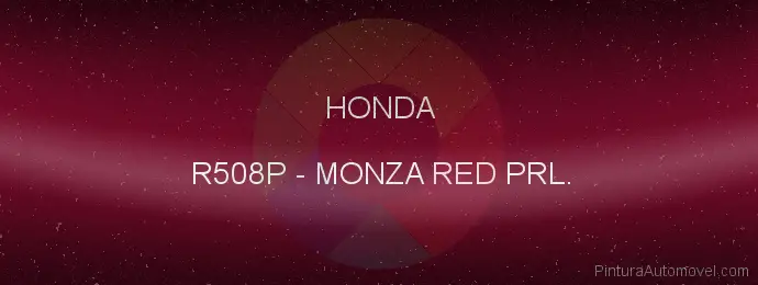 Pintura Honda R508P Monza Red Prl.