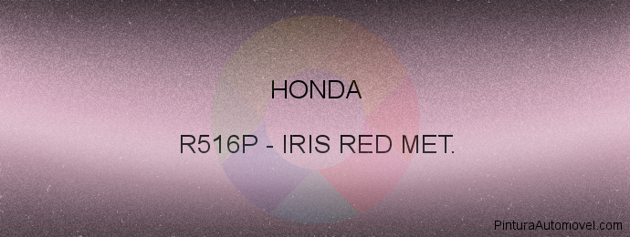 Pintura Honda R516P Iris Red Met.
