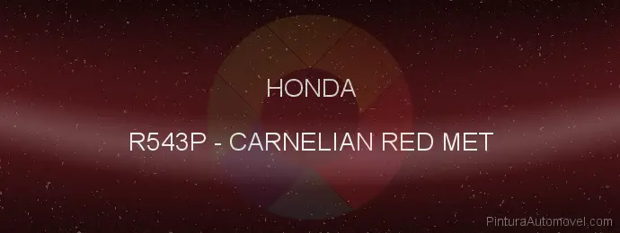 Pintura Honda R543P Carnelian Red Met