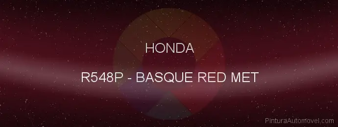 Pintura Honda R548P Basque Red Met