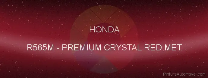 Pintura Honda R565M Premium Crystal Red Met.