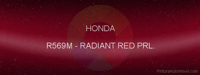 Pintura Honda R569M Radiant Red Prl.