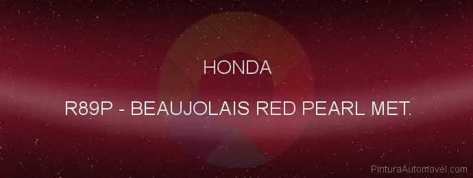 Pintura Honda R89P Beaujolais Red Pearl Met.