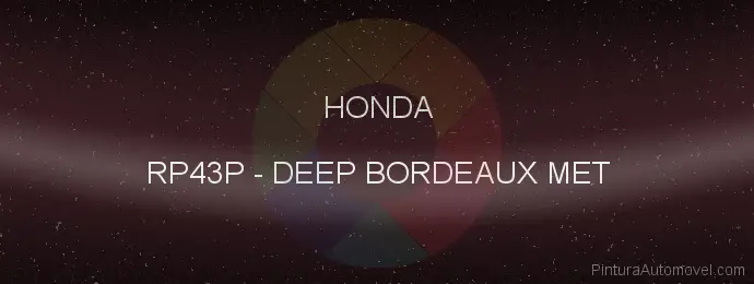 Pintura Honda RP43P Deep Bordeaux Met