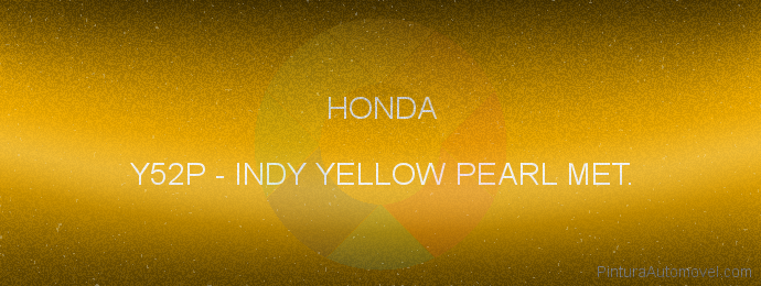 Pintura Honda Y52P Indy Yellow Pearl Met.